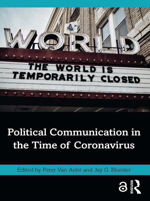 Title details for Political Communication in the Time of Coronavirus by Peter Van Aelst - Available